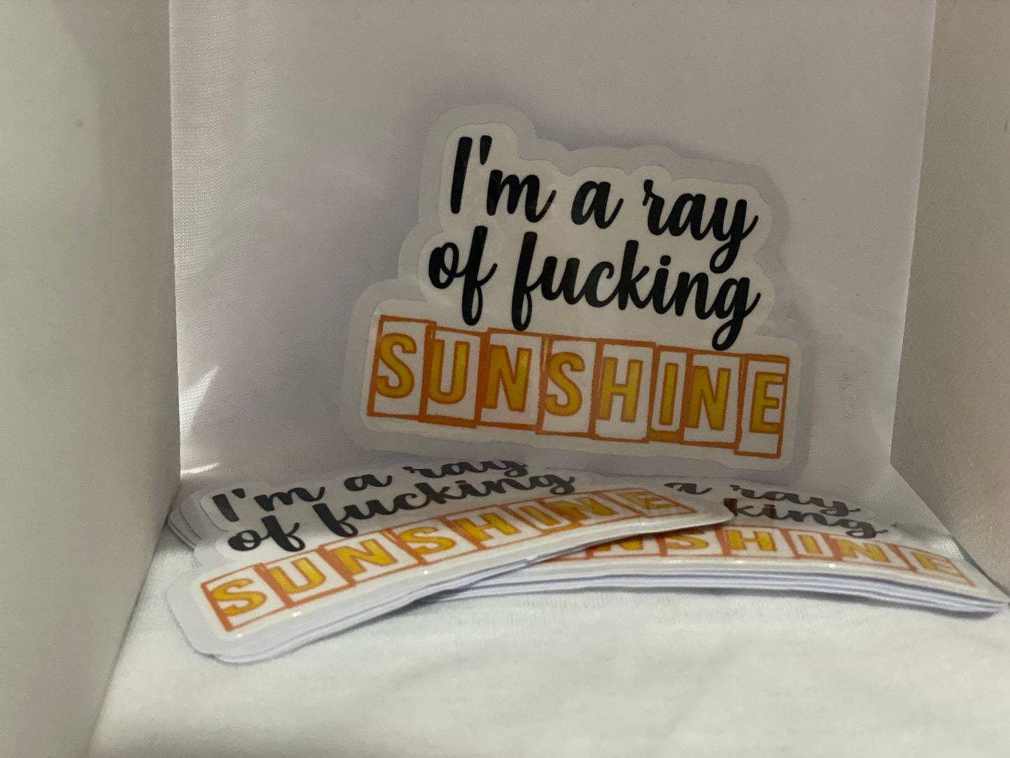 I’m a Ray of fucking sunshine laminated Die Cut sticker | Tumbler | Water Bottle | Backpack | Books | Binders | Laptop | Journals |