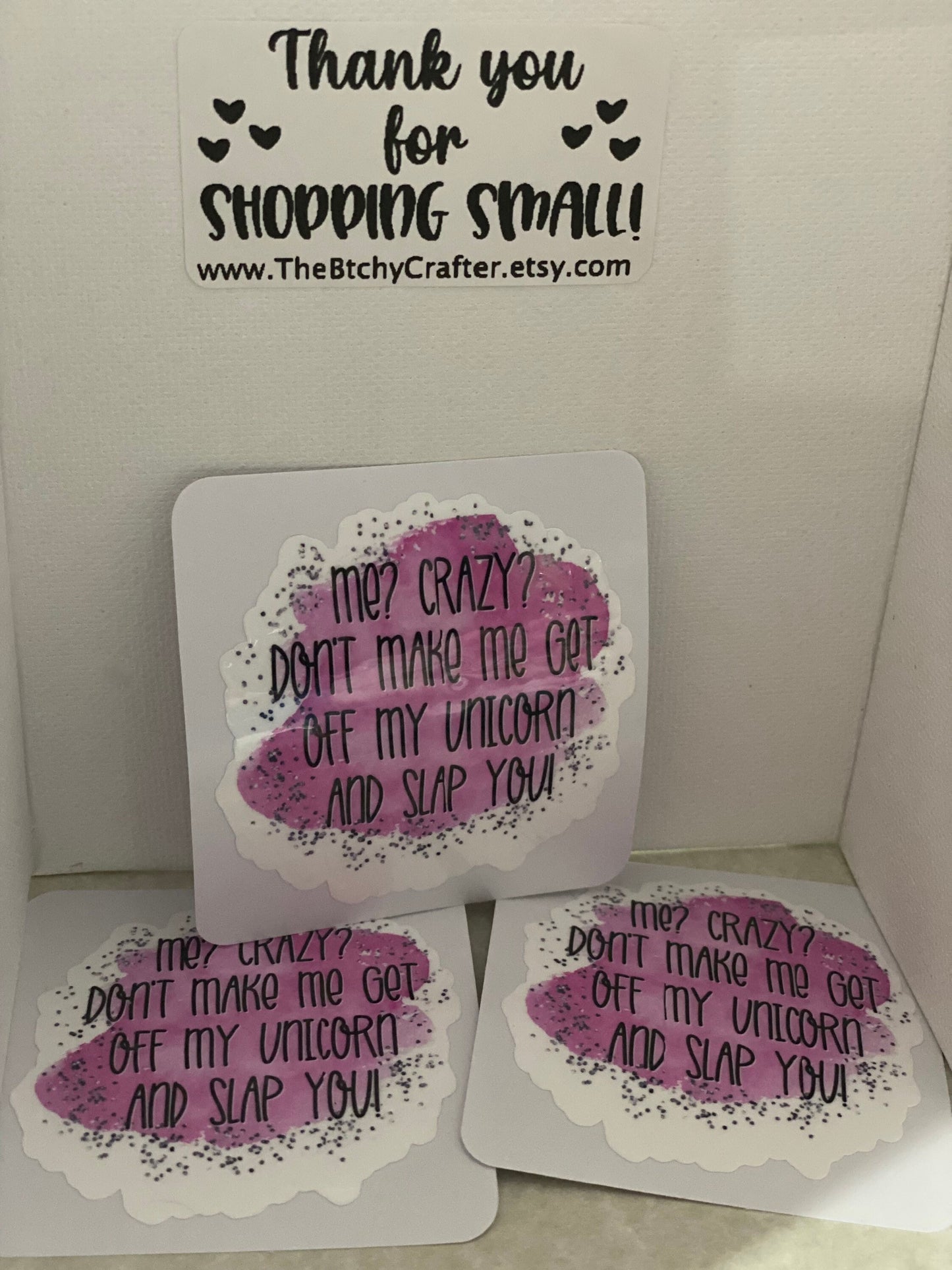 Me Crazy? Sticker | Unicorn | Sarcastic | Sarcasm | Die Cut Sticker | Water Resistant | Tumbler Decal | Laptop Decal
